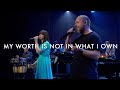 My Worth Is Not in What I Own (At the Cross) LIVE - Darren Mulligan, Keith & Kristyn Getty