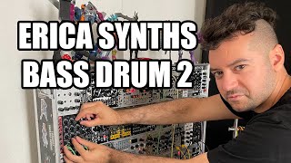 Video thumbnail for ERICA SYNTHS BASS DRUM 2 FIRST LOOK by Blush Response