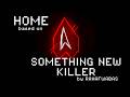 Killer Sans Something New Animatic Home