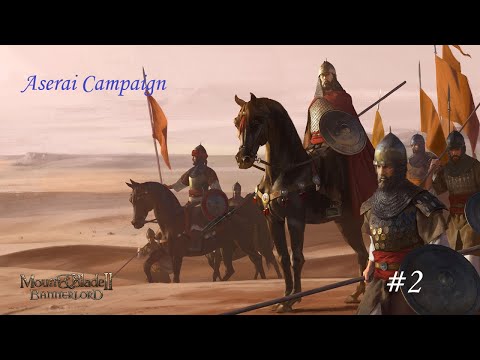 Bannerlord Aserai Sandbox Campaign Ep 2