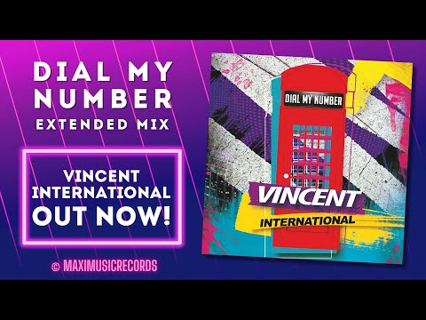 Vincent International – Dial My Number Extended mix (new generation Italo disco)