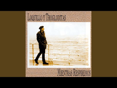 El Renegado - Loquillo Y Los Trogloditas