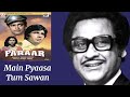 Main Pyaasa Tum Sawan L Kishore Kumar Lata Mangeshkar L Faraar 1975