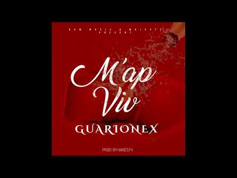 Guarionex - M'ap Viv (prod.Majesty)