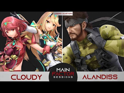 Main Factor Sessions #4 - Cloudy (Pyra/Mythra) vs AlanDiss (Snake) - Losers Quarters