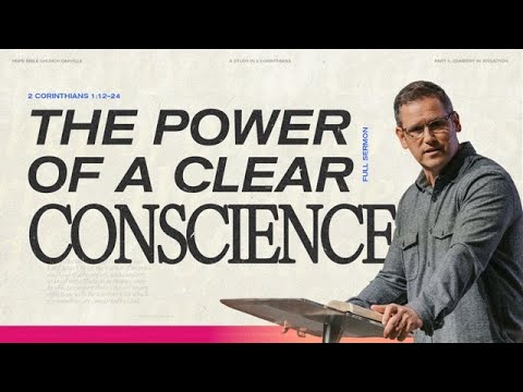 The Power of a Clear Conscience