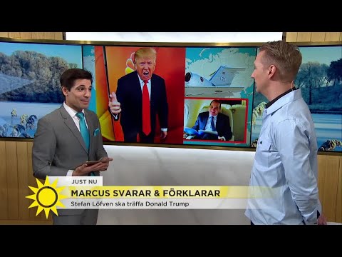 Marcus svarar och förklarar: "Vilka hyss ska Trump hitta på vid Löfvens besök?" - Nyhetsmo