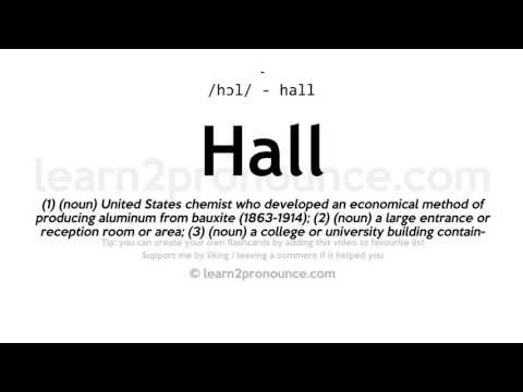 Pronunciation of Hall | Definition of Hall