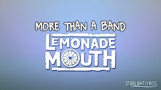 Lemonade Mouth - More Than A Band (Lyrics) HD