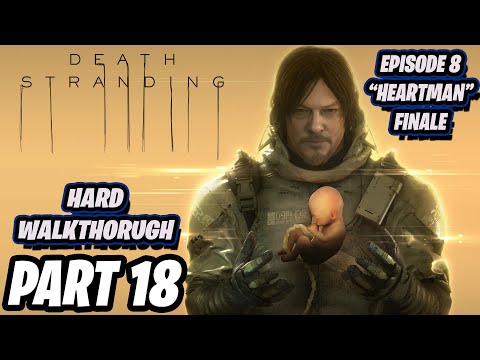 Death Stranding DC: Gameplay Walkthrough [HARD] Part 18 Episode 8 #3 "The Tar Belt"