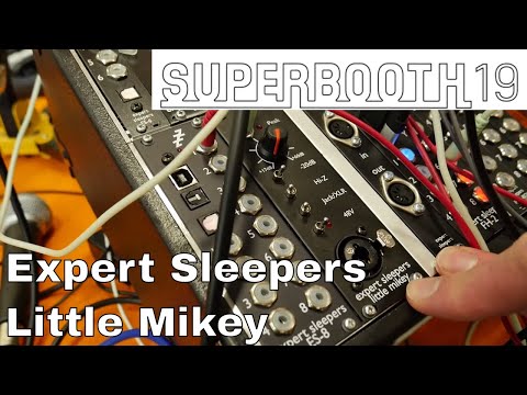 Superbooth 2019: Little Mikey and More!
