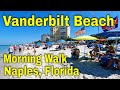 Vanderbilt Beach Naples, Florida. A Morning Walk.