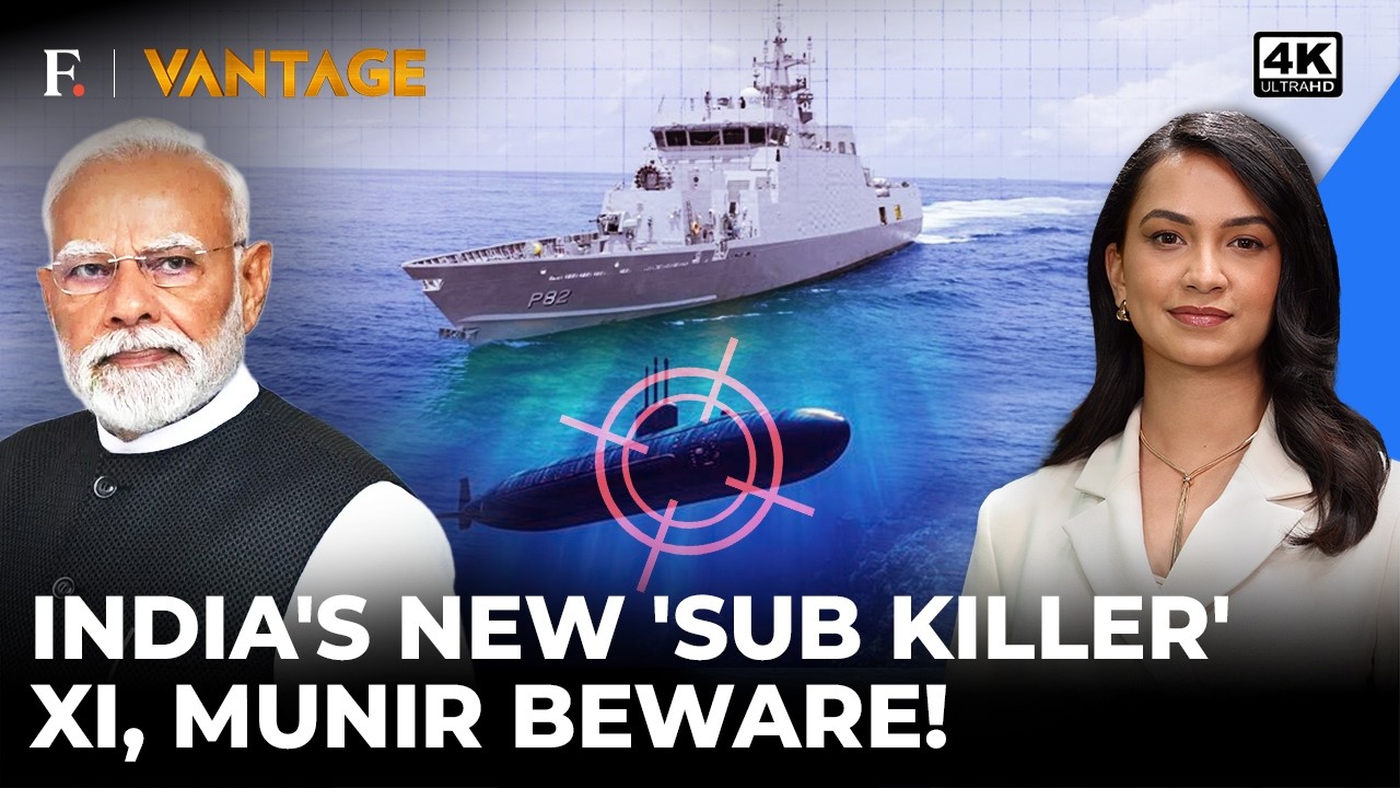 'Munir & Xi, You're Being Hunted...': India's New Anti-Submarine Warship Joins Navy | Vantage | 4K