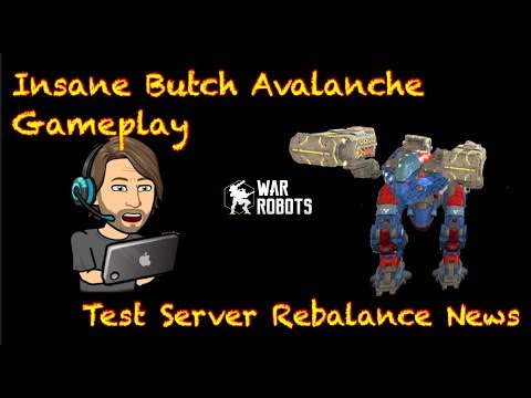 Insane Butch Avalanche Gameplay + Upcoming Rebalance & NEW Module! - War Robots [WR]