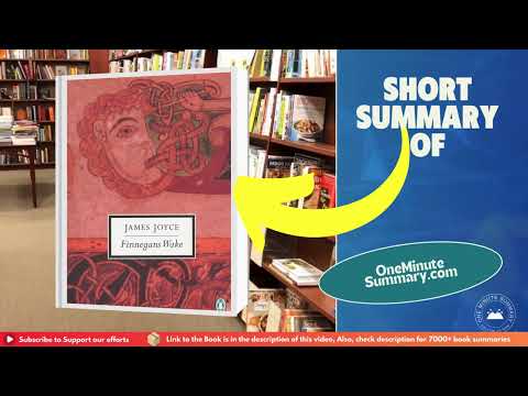 Summary of Finnegans Wake by James Joyce | Book Summaries | One Minute Summary