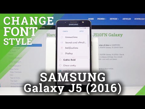 How to Change Font Style in SAMSUNG Galaxy J5 2016 – Customize Font Look