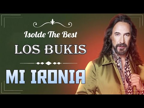 LOS BUKIS - MI IRONIA | LYRIC VIDEO