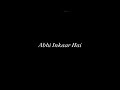Koi Kaise Unhe Samjaye New Status Video Black Screen For Edit For Overlay