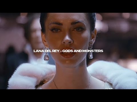 Gods Monsters - Lana Del Rey