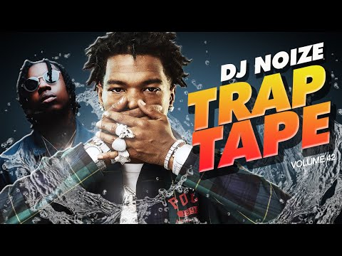 🌊 Trap Tape #43 | March 2021 | Best New Rap Songs | Hip Hop DJ Mix | DJ Noize Mixtape