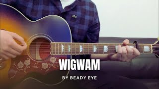 Beady Eye - Wigwam (cover)