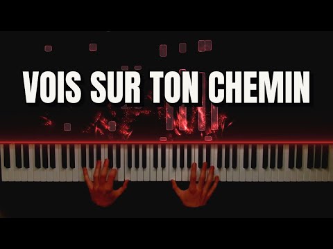 Vois sur ton chemin - Les Choristes - Piano Cover
