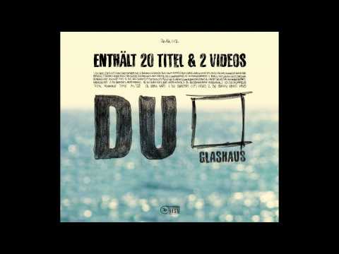 GLASHAUS - Du (Mad in Germany Mix) (Official 3pTV)