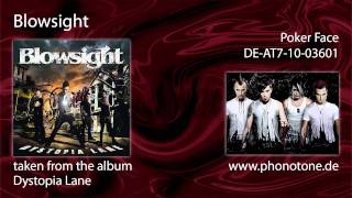 Blowsight - Poker Face