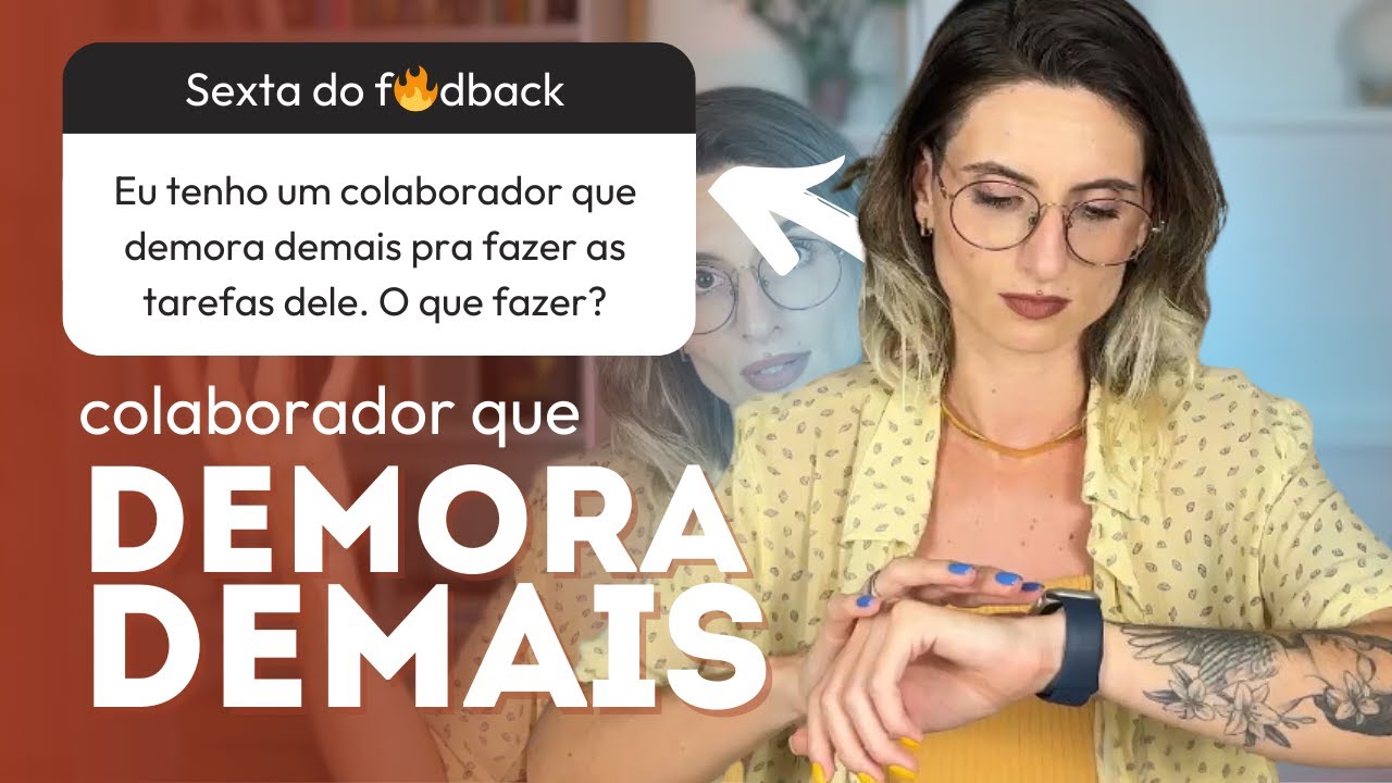Colaborador demora demais para entregar as tarefas. O que fazer?