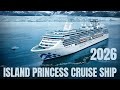 Island Princess Cruise Ship 2026 Full Ship Tour Cabins Dining Itineraries
