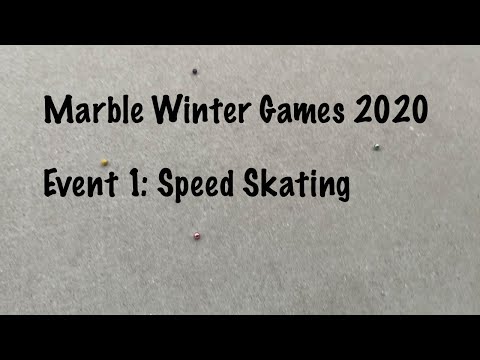 Marble Winter Games 2020 E1: Speed Skating