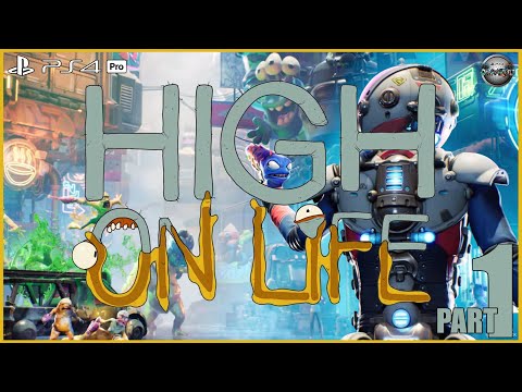 High On Life PS4 Pro Gameplay Walkthrough Part 1 FULL GAME (No Commentary)