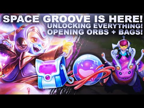 SPACE GROOVE LOOT IS HERE! Opening Orbs + Bags! OPENING EVERYTHING! | League of Legends