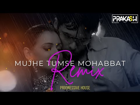 Mujhe Tumse Mohabbat - Remix | Progreesive mix | Shaan | Shreya Ghoshal
