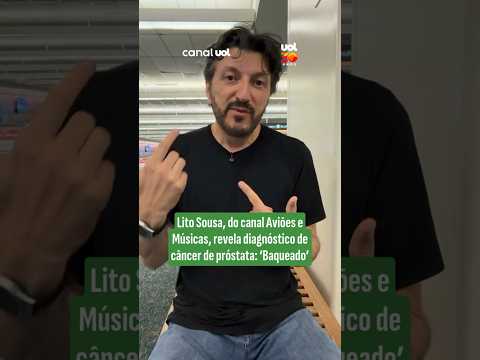 Lito Sousa revela câncer de próstata e fala sobre tratamento: ‘Baqueado’