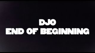 Djo - End Of Beginning (Lyrics)