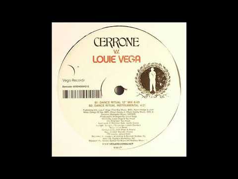 Cerrone vs. Louie Vega - Dance Ritual (12" Mix)