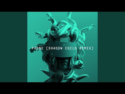 Video thumbnail for Phone (Shadow Child Remix)