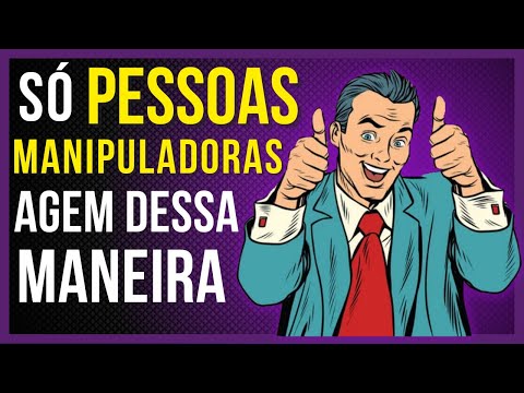 6 SINAIS SUTIS DE PESSOAS MANIPULADORAS l SAIBA COMO IDENTIFICAR UM MANIPULADOR
