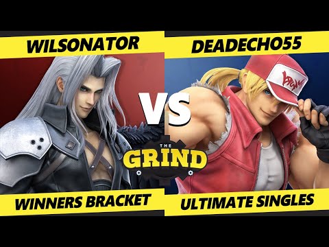 The Grind 177 - Wilsonator (Sephiroth, Byleth) Vs. DeadEcho55 (Terry) Smash Ultimate - SSBU