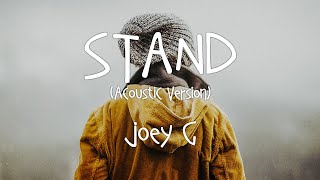 [Lyrics + Vietsub] Stand - Joey G