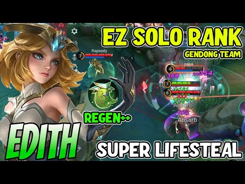 EDITH SUPER LIFESTEAL ONE VS ALL HP ALWAYS FULL - Edith Best Build 2023 ~ MLBB