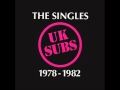 UK SUBS .the same thing