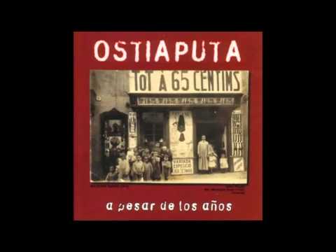 Ostia puta - A pesar de los años (Full Album)