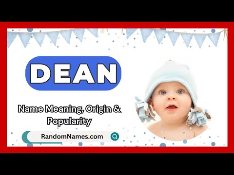 Dean - Baby Boy Name Meaning, Origin & Popularity - RandomNames.com