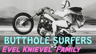 Butthole Surfers: Human Cannonball vs Evel Knievel Family
