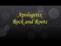 ApologetiX Rock and Roots