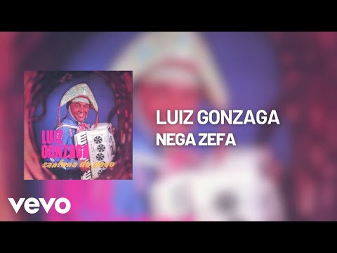 Nega Zefa - Luiz Gonzaga