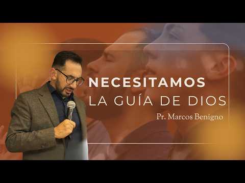 Pr. Marcos Benigno Benigno | "NECESITAMOS LA GUIA DE DIOS" | 03/06/2026