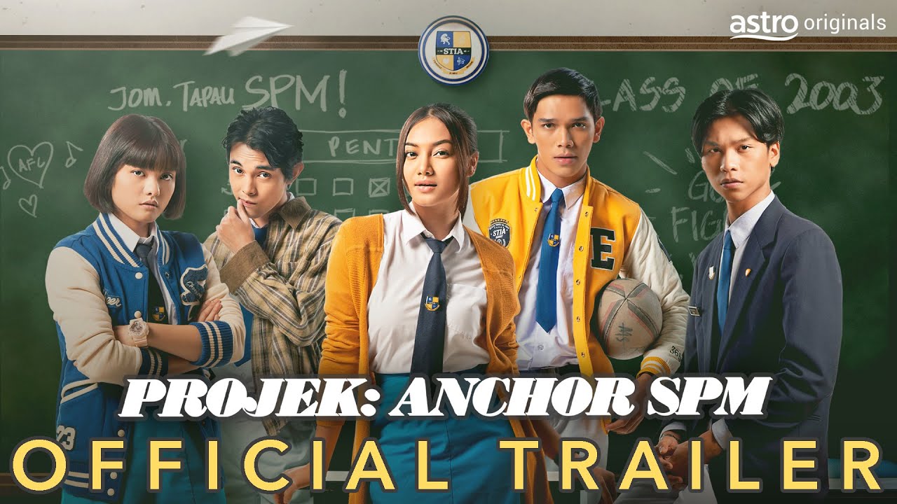 Projek Anchor SPM - Official Trailer [HD]